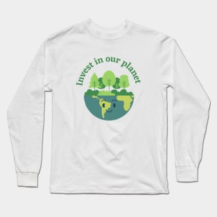 Earth day - invest in our planet Long Sleeve T-Shirt